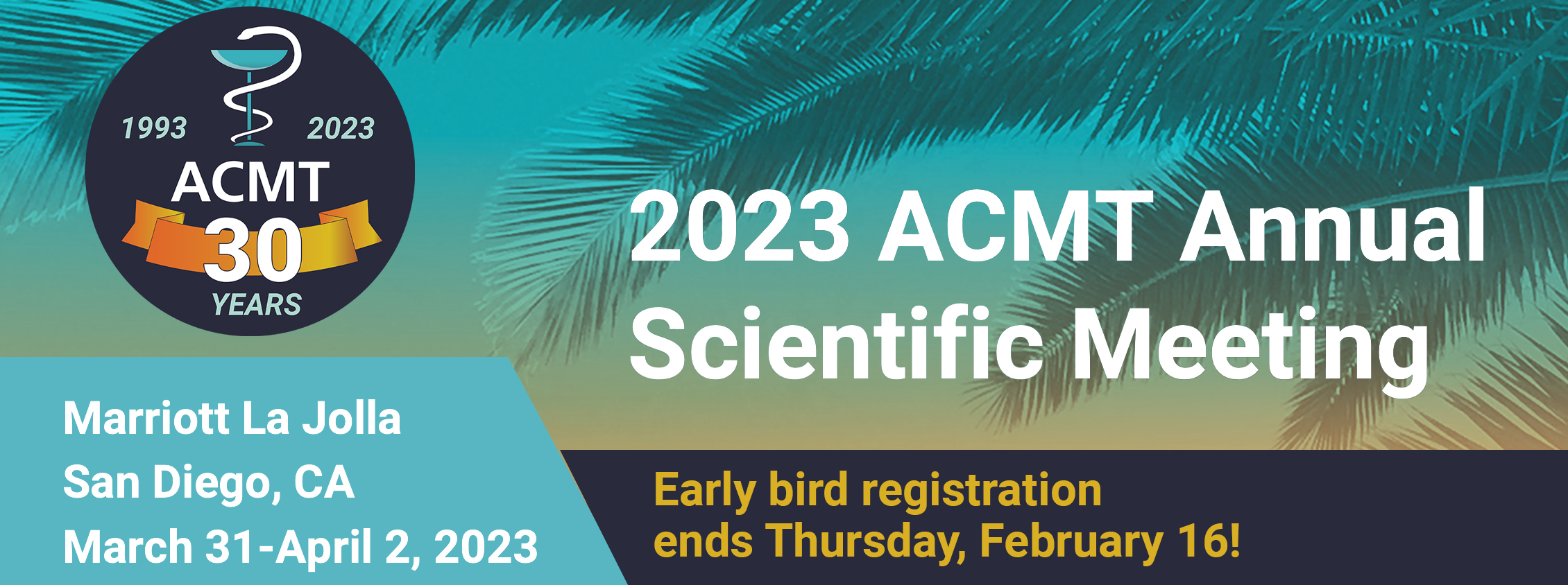 2023 ACMT | Annual Scientific Meeting