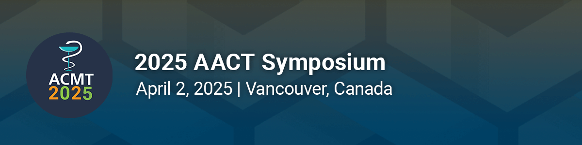 Continuing Education Credits - #ACMT2025 AACT Symposium