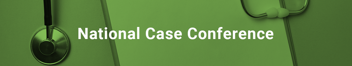 National Case Conference - March 2019